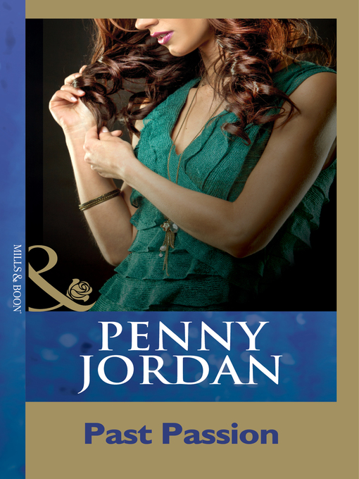 Title details for Past Passion by Penny Jordan - Wait list